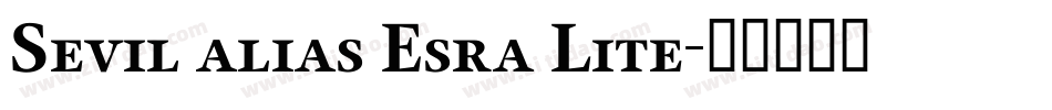 Sevil alias Esra Lite字体转换